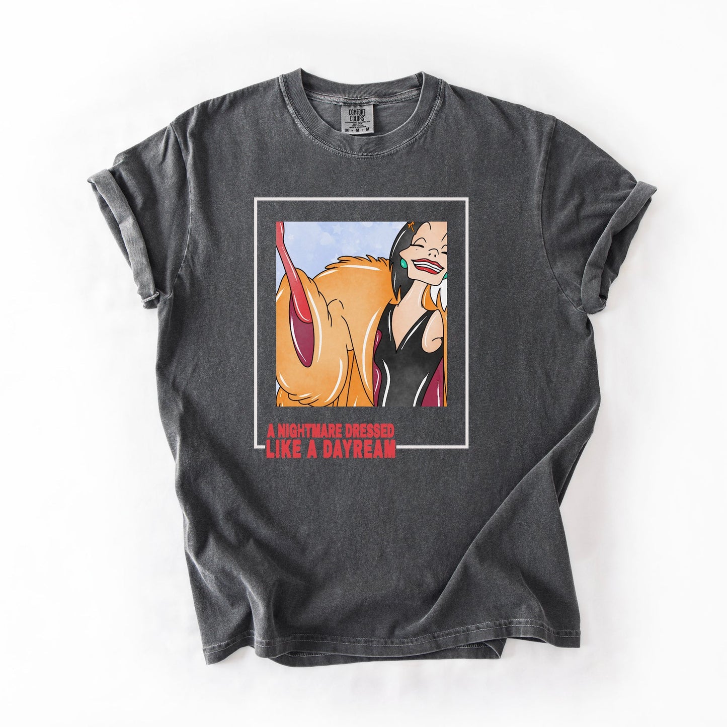 "Nightmare Dressed Like s Daydream" Cruella Inspired Tee Shirt