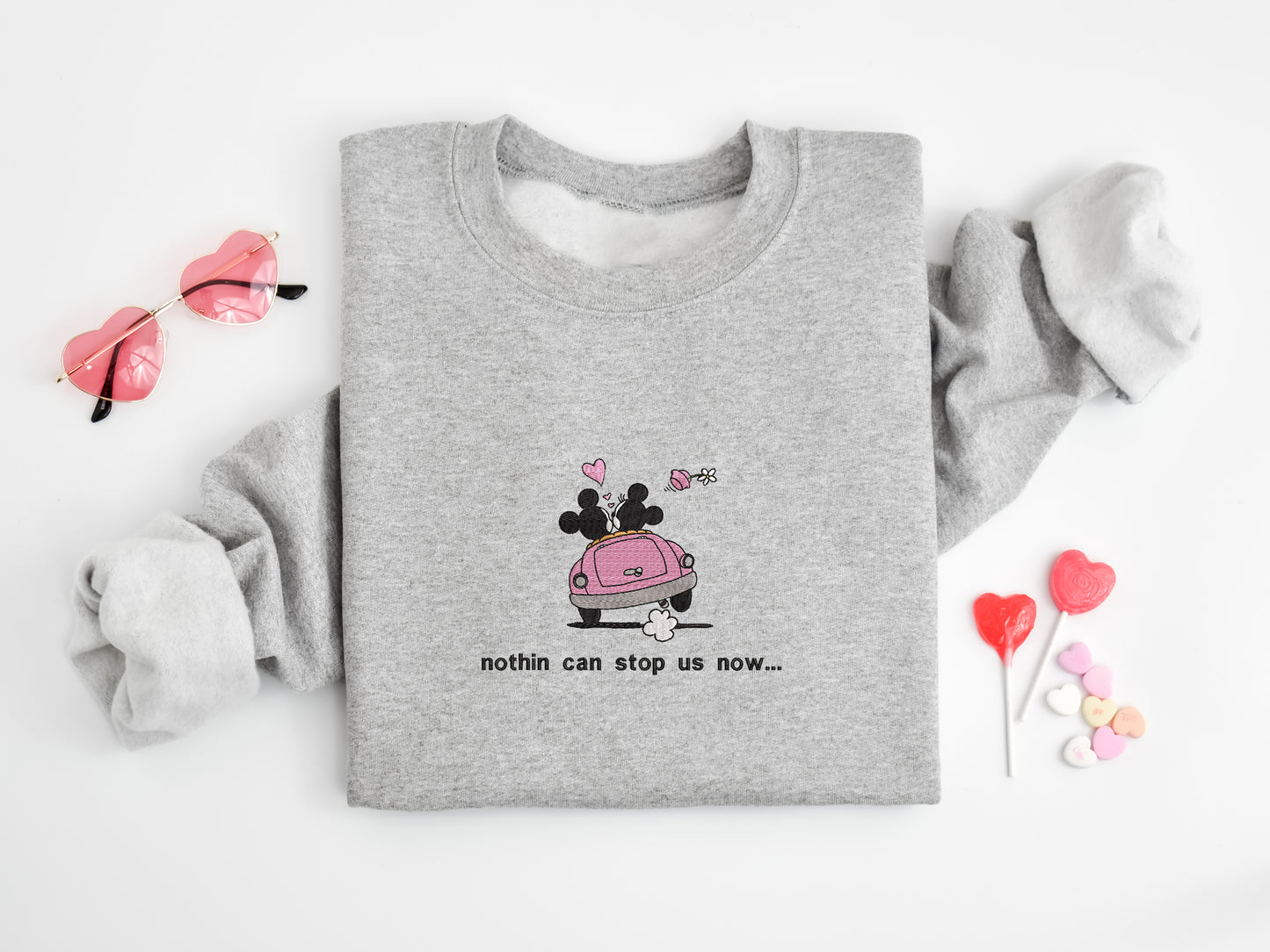 Nothin’ Can Stop Us Now Sweatshirt