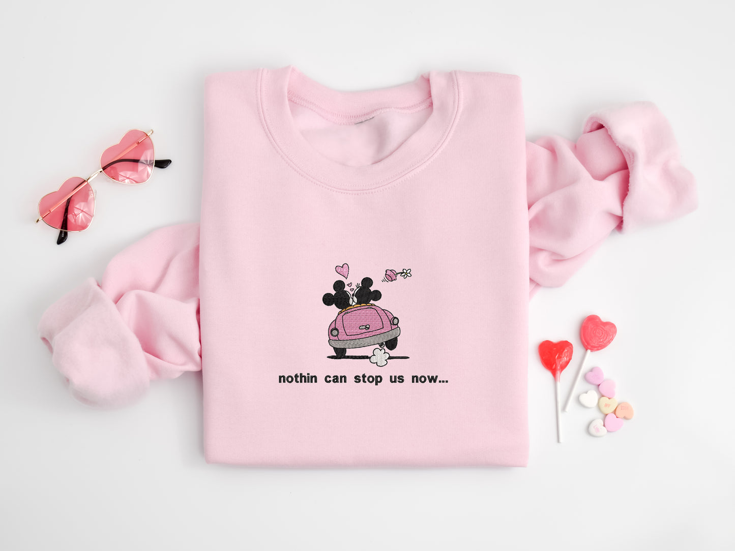 Nothin’ Can Stop Us Now Sweatshirt